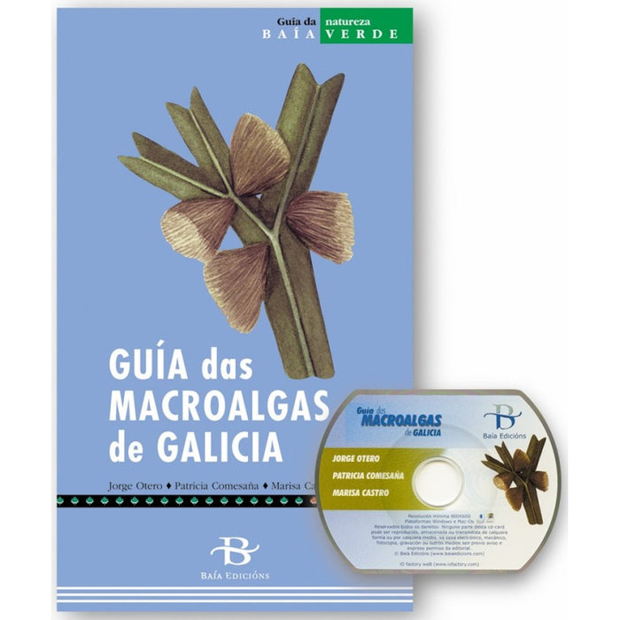 GUÍA DAS MACROALGAS DE GALICIA (INCLÚE CD-ROM)