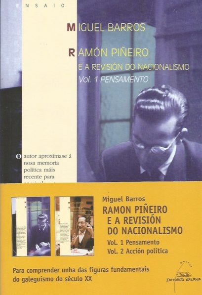 RAMÓN PIÑEIRO E A REVISIÓN DO NACIONALISMO (2 VOLUMES)