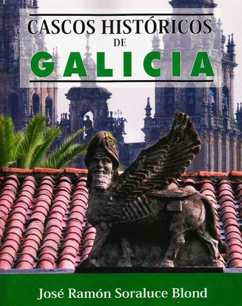 CASCOS HISTÓRICOS DE GALICIA