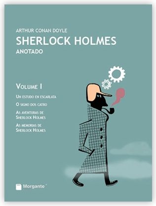 SHERLOCK HOLMES ANOTADO. VOLUME I