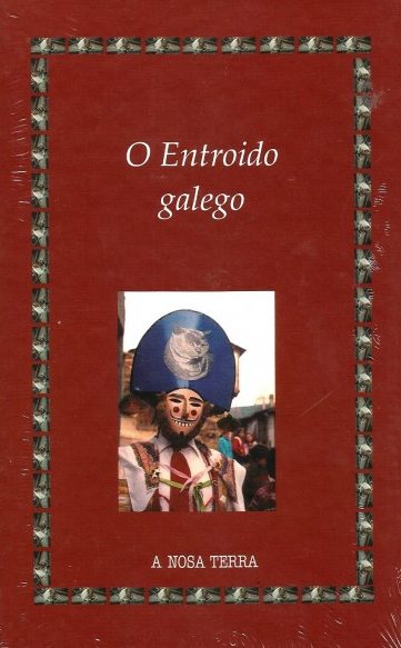 O ENTROIDO GALEGO