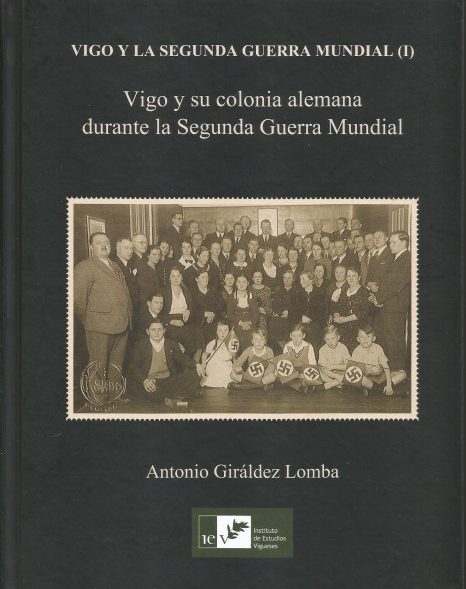 VIGO Y LA SEGUNDA GUERRA MUNDIAL (I)