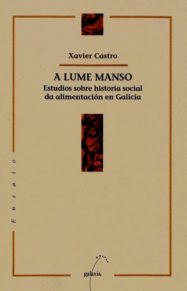 A LUME MANSO. ESTUDIOS SOBRE HISTORIA SOCIAL DA ALIMENTACIÓN