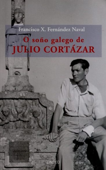 O SOÑO GALEGO DE JULIO CORTÁZAR
