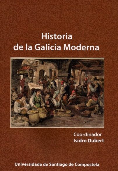 HISTORIA DE LA GALICIA MODERNA