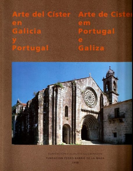 ARTE DEL CÍSTER EN GALICIA Y PORTUGAL