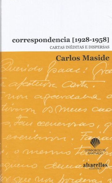 CORRESPONDENCIA [1928-1958] CARTAS INÉDITAS E DISPERSAS
