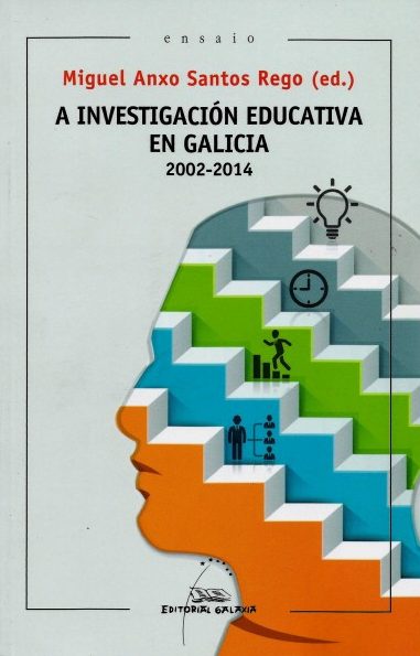 A INVESTIGACIÓN EDUCATIVA EN GALICIA 2002-2014