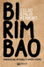 BIRIMBAO. POEMAS DE MÍ PARA TI 1937-1939