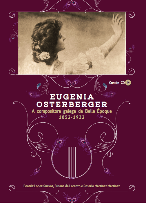 EUGENIA OSTERBERGER: A COMPOSITORA GALEGA DA BELLE ÉPOQUE (1852-1932)