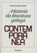HISTORIA DA LITERATURA GALEGA CONTEMPORÁNEA