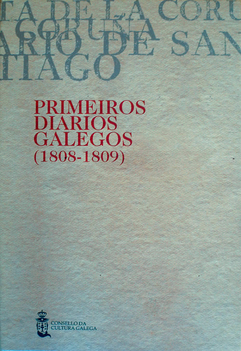PRIMEIROS DIARIOS GALEGOS (1808-1809) (4 TOMOS)