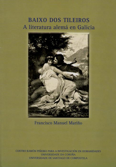 BAIXO DOS TILEIROS: A LITERATURA ALEMÁ EN GALICIA.