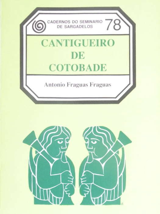 CANTIGUEIRO DE COTOBADE (CON CD)