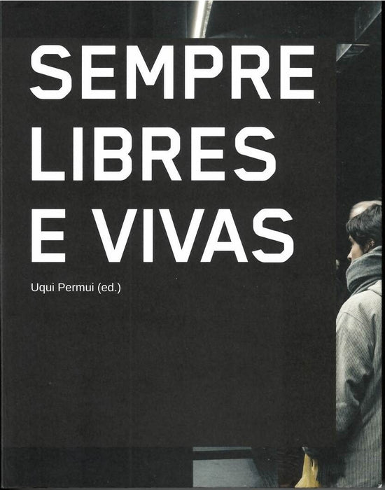 SEMPRE LIBRES E VIVAS