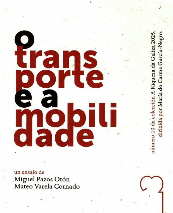 O TRANSPORTE E A MOBILIDADE NA GALIZA