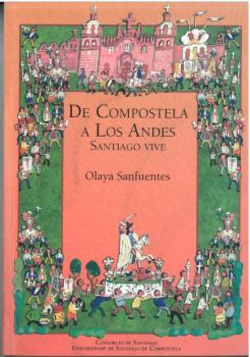 DE COMPOSTELA A LOS ANDES