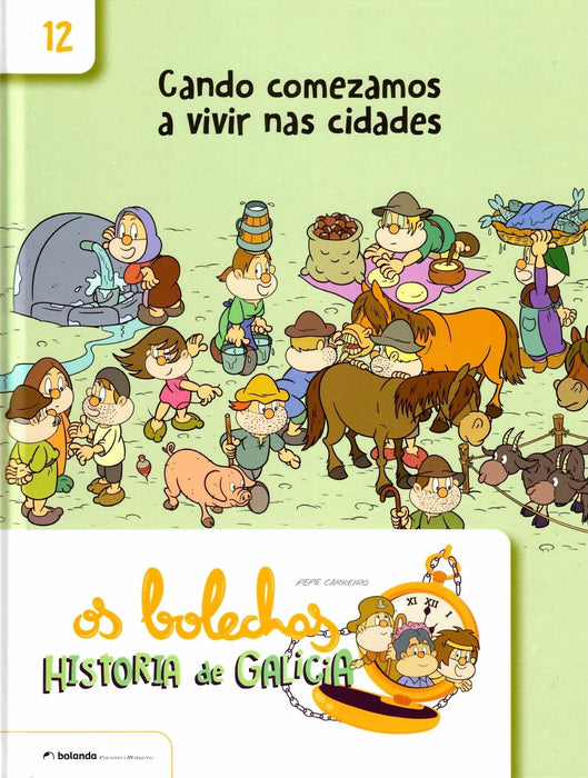 OS BOLECHAS. CANDO COMEZAMOS A VIVIR NAS CIDADES