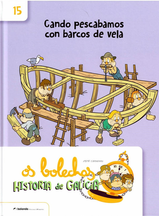 OS BOLECHAS. CANDO PESCABAMOS CON BARCOS DE VELA