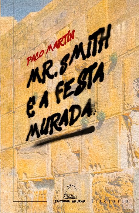 MR.SMITH E A FESTA MURADA