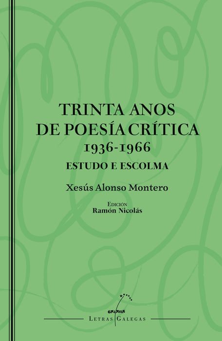TRINTA ANOS DE POESIA CRITICA 1936-1966. ESTUDO E ESCOLMA