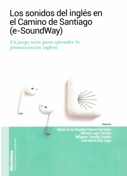 LOS SONIDOS DEL INGLÉS EN EL CAMINO DE SANTIAGO (E-SOUNDWAY)