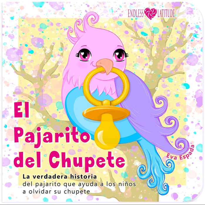 EL PAJARITO DEL CHUPETE