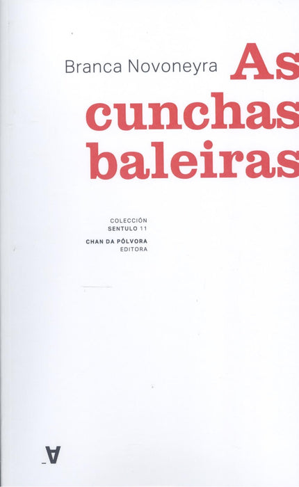 AS CUNCHAS BALEIRAS