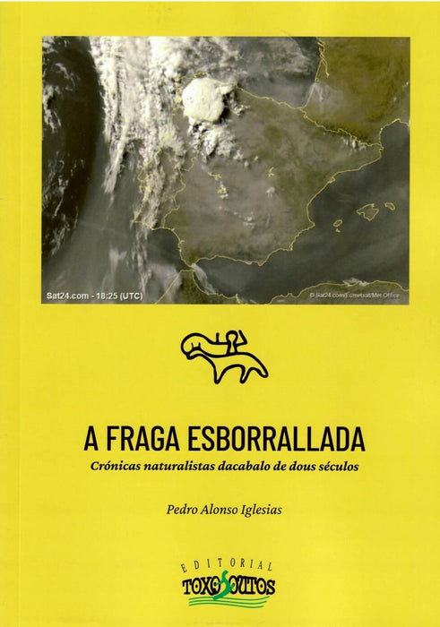 A FRAGA ESBORRALLADA