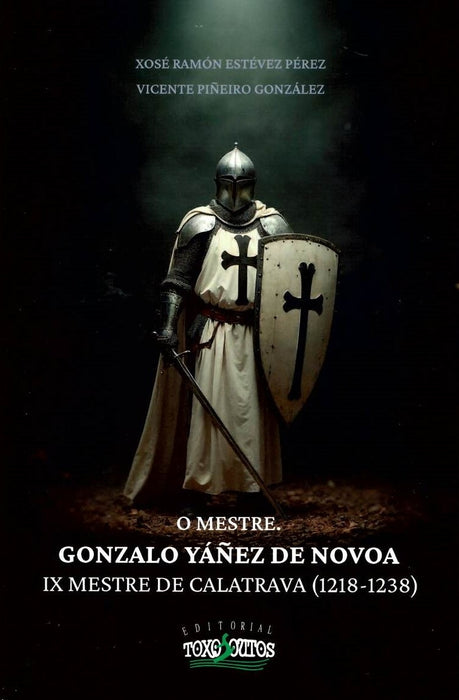 O MESTRE. GONZALO YÁÑEZ DE NOVOA
