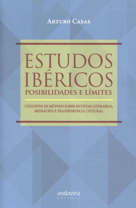 ESTUDOS IBÉRICOS. POSIBILIDADES E LÍMITES