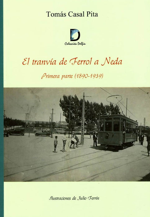 EL TRANVÍA DE FERROL A NEDA