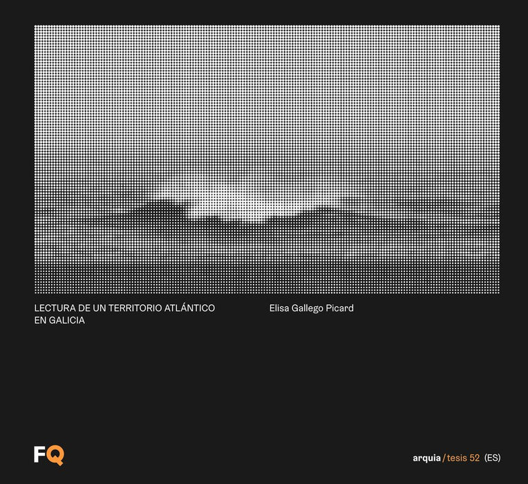LECTURA DE UN TERRITORIO ATLANTICO EN GALICIA