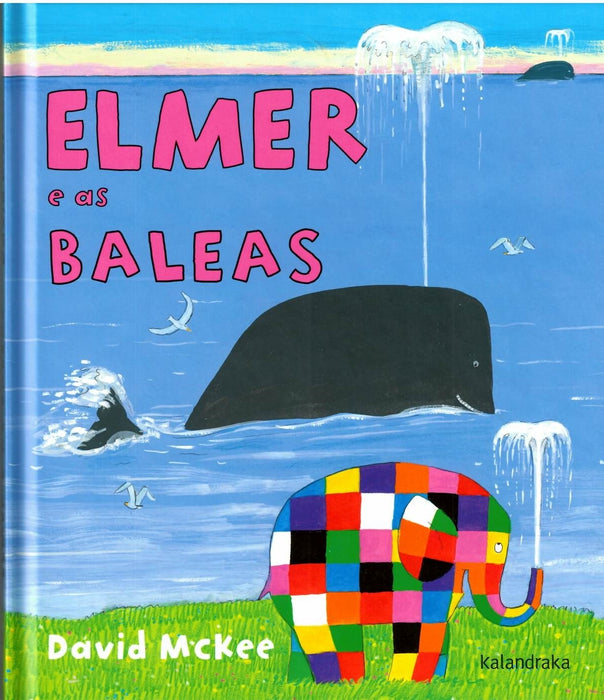 ELMER E AS BALEAS