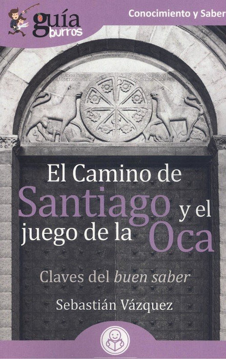 EL CAMINO DE SANTIAGO Y EL JUEGO DE LA OCA