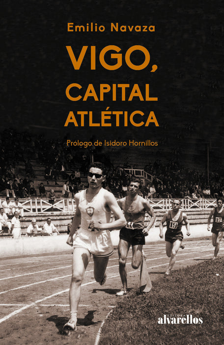 VIGO, CAPITAL ATLÉTICA