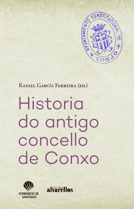 HISTORIA DO ANTIGO CONCELLO DE CONXO