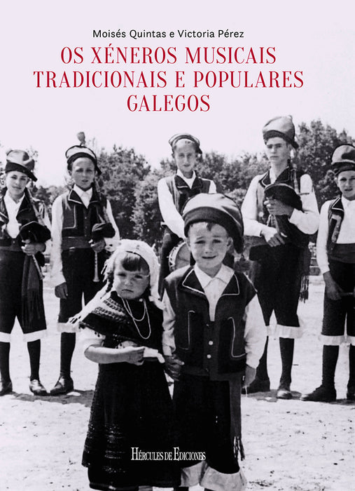 OS XÉNEROS MUSICAIS TRADICIONAIS E POPULARES GALEGOS (CON CD)