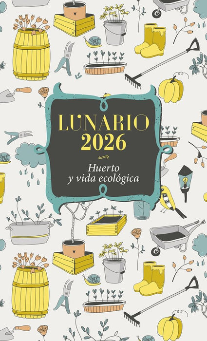 LUNARIO 2026 HUERTO Y VIDA ECOLOGICA