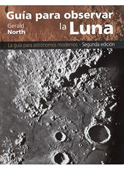 GUÍA PARA OBSERVAR LA LUNA