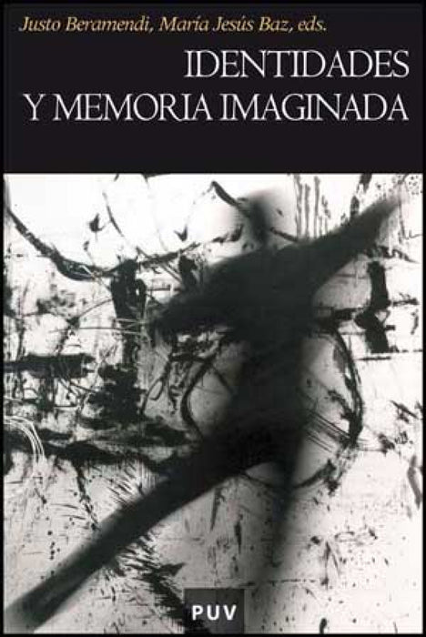 IDENTIDADES Y MEMORIA IMAGINARIA