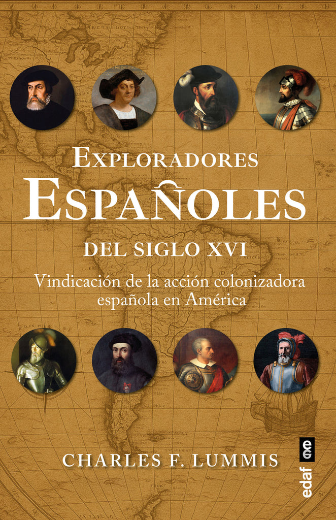 EXPLORADORES ESPAÑOLES DEL SIGLO XVI — Librería Abrente