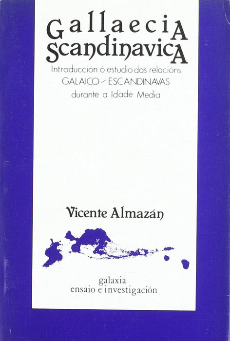 GALLAAECIA SCANDINAVICA