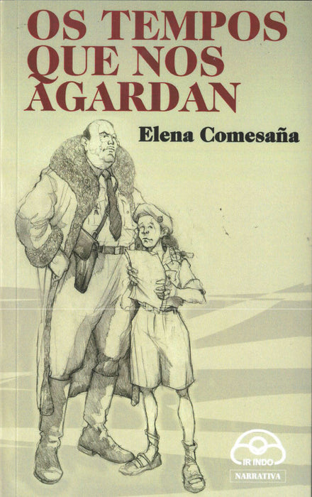 OS TEMPOS QUE NOS AGARDAN