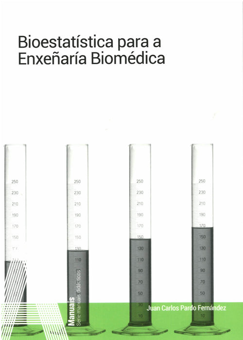 BIOESTATÍSTICA PARA A ENXEÑARÍA BIOMÉDICA