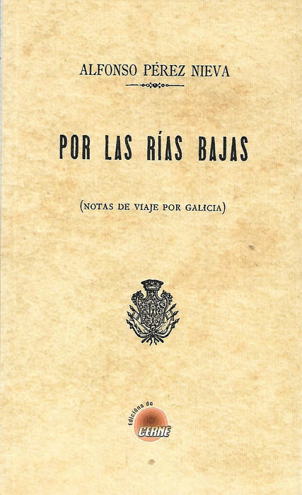 POR LAS RIAS BAJAS- NOTAS DE VIAJE POR GALICIA