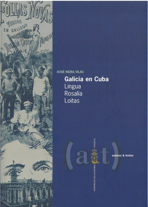 GALICIA EN CUBA. LINGUA.ROSALIA.LOITAS