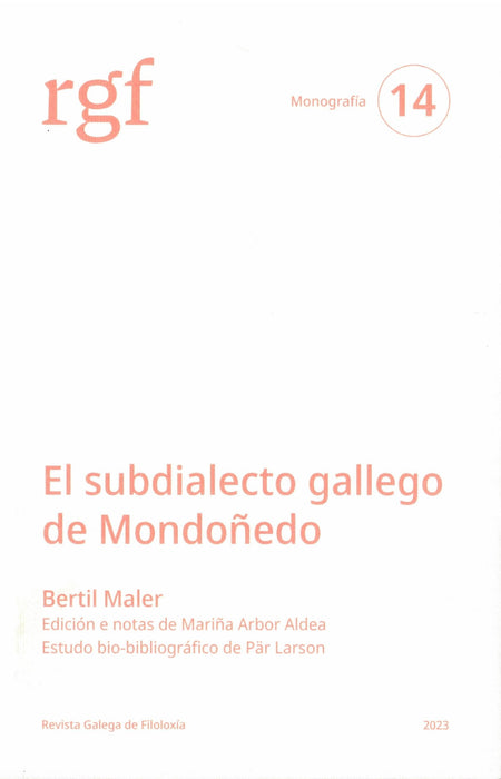 MONOGRAFIA 14. EL SUBDIALECTO GALLEGO DE MONDOÑEDO.