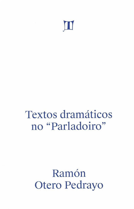 TEXTOS DRAMÁTICOS NO "PARLADOIRO"