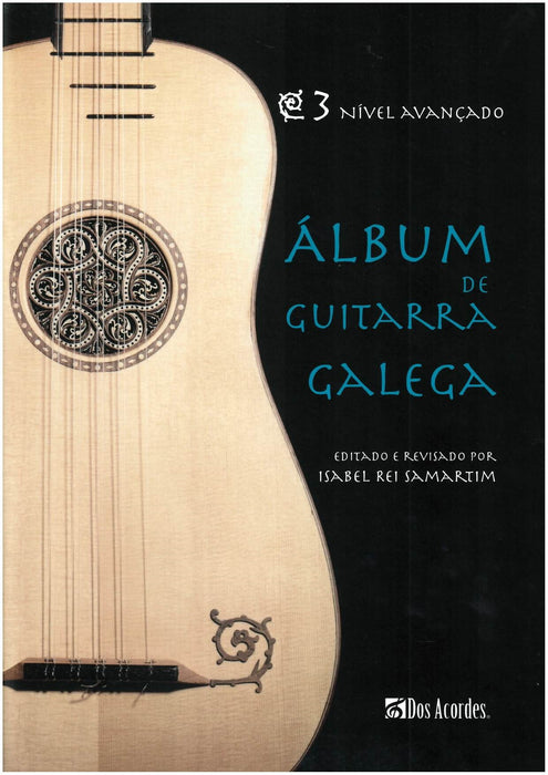 ÁLBUM DE GUITARRA GALEGA, VOL. 3. NIVEL AVANÇADO